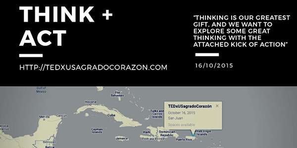TEDxUSagradoCorazón 3: Think+Act
