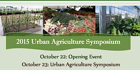 Urban Agriculture Symposium Opening primary image