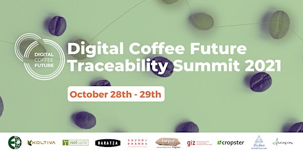 Digital Coffee Future, Traceability Summit 2021