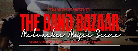 The Band Bazaar | Milwaukee Music Scene primary image
