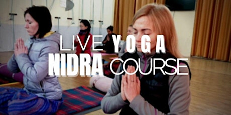 One Week Live Yoga Nidra Course