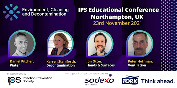 IPS Environment, Cleaning and Decontamination Event
