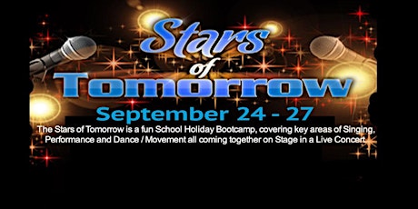 Stars of Tomorrow Bootcamp - 4 days - 24,25,26th with Concert 27th. primary image