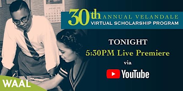 The 30th Annual  VelanDale Virtual Scholarship Program