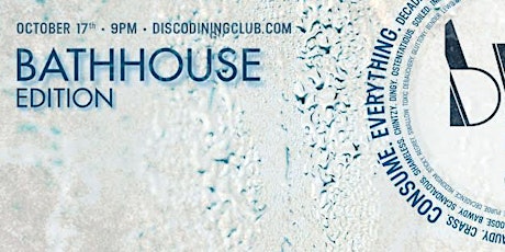 Disco Dining Club V: Bathhouse Edition primary image