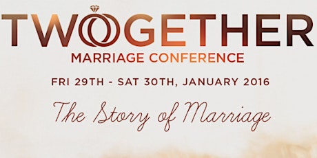 Twogether Marriage Conference 2016 primary image