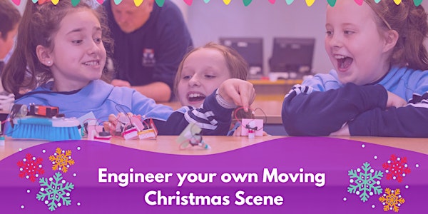 Engineer your own Moving  Christmas Scene