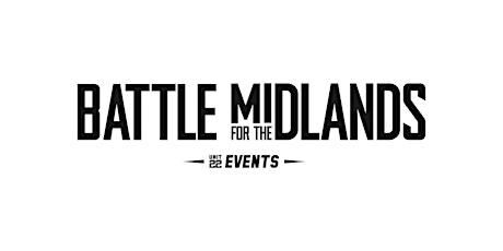 Battle For The Midlands 2022 - Spring Series! tickets