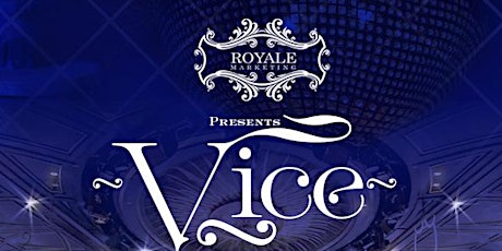 Royale Presents Vice @ Queen Of The Night primary image