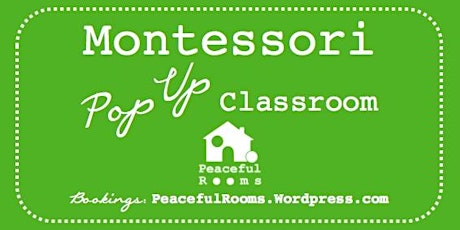 Montessori Pop Up Classroom: 3-6 Year Olds primary image