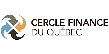 DEVENEZ MEMBRE du Cercle finance du Québec - valide jusqu'au 31 mai 2022 biglietti