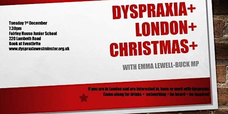 Dyspraxia + London + Christmas with Emma Lewell-Buck MP primary image