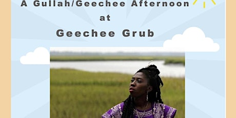 Gullah/Geechee Afternoon at Geechee Grub featuring Queen Quet primary image