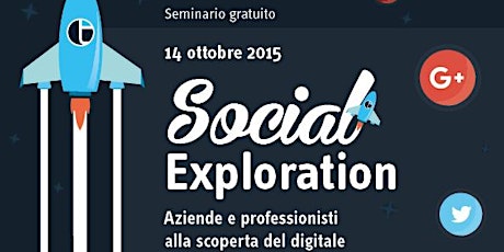 Immagine principale di Social Exploration - Aziende e professionisti alla scoperta del digitale 