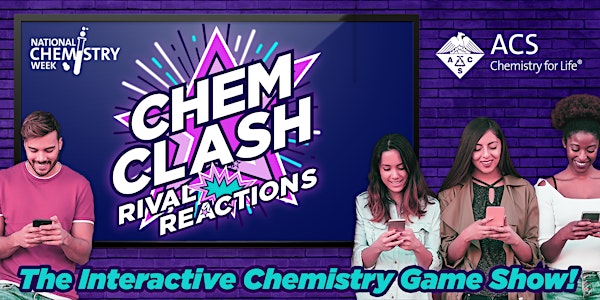 ChemClash: Rival Reactions presented by ACS Program-in-a-Box