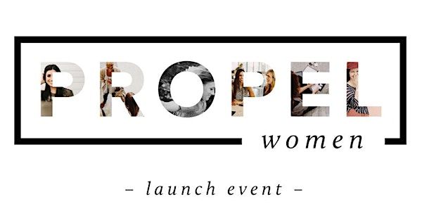 Propel Women Launch Event
