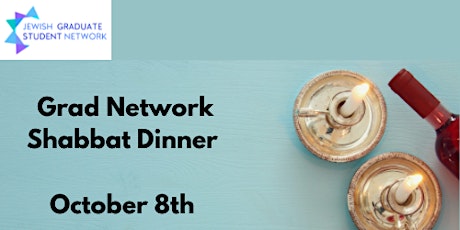 Shabbat with Grad Network October 8th