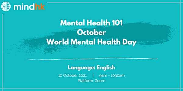 MindHK: Mental Health 101 October - World Mental Health Day!