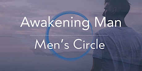 Awakening Man - Online Men's Circle
