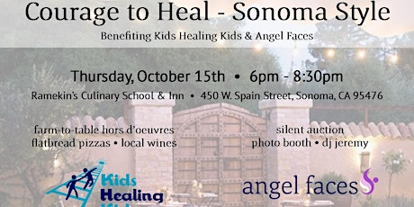 Kids Healing Kids Presents "Courage To Heal - Sonoma Style" together with Angel Faces primary image
