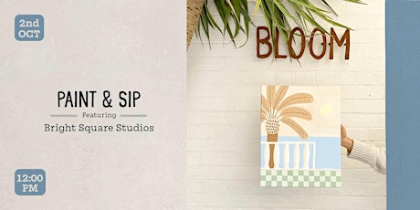 Paint & Sip with Bright Square Studios primary image