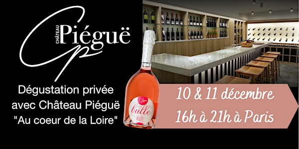 Dégustation privée de la nouvelle gamme de vins Château Piéguë