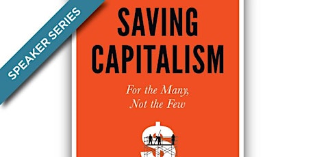 “Saving Capitalism” with Former Secretary of Labor Robert Reich primary image