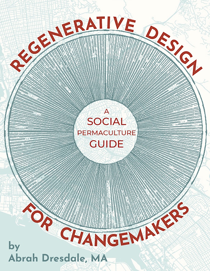 Regenerative Design for Changemakers: BOOK LAUNCH PARTY & READING image