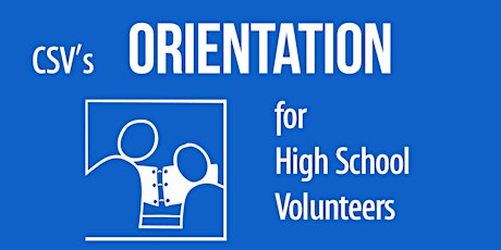 New Volunteer Orientation for High School Volunteers tickets