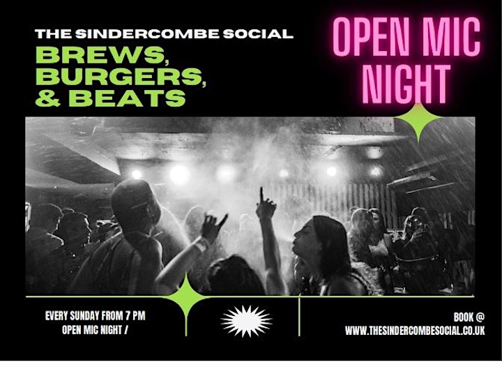 BREWS, BURGERS & BEATS. OPEN MIC NIGHTS @ THE SINDERCOMBE SOCIAL image