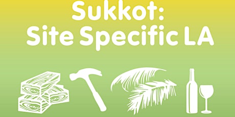 Sukkot: Site Specific LA primary image