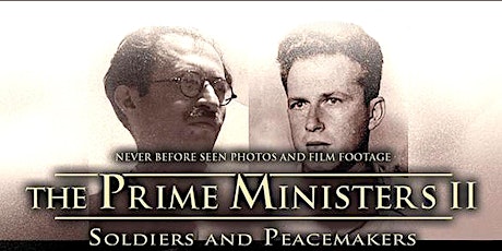 The Prime Ministers Part 2: Soldiers and Peacemakers @ MIAMI SHORES primary image
