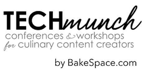 #TECHmunch: Digital Summit for Food Content Creators primary image