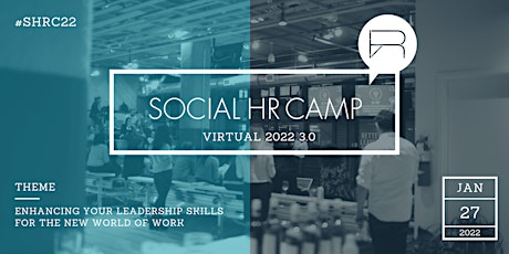 SocialHRCamp 2022 3.0: Enhancing Your Leadership for the New World of Work biglietti