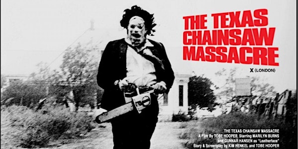 THE TEXAS CHAIN SAW MASSACRE (R)(1974) Drive-In 10:15 pm(Sep. 30 to Oct. 3)