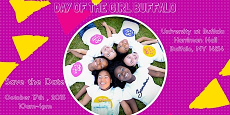Day Of The Girl- Buffalo 2015 -The utilmate Day of Girl Power for Tween+ Teen (11-18) Girls! primary image