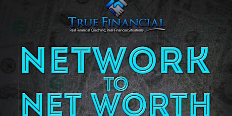 Network To Net Worth: A Conversation About Building Wealth Through Real Estate primary image