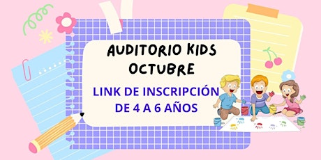 Imagen principal de Auditorio Kids-Edades 4 a 6 años- Mes de OCTUBRE