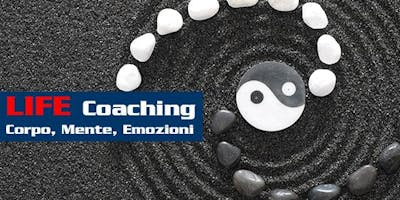 Life COACHING: CORPO, MENTE, EMOZIONI Life COACHING: CORPO, MENTE, EMOZIONI