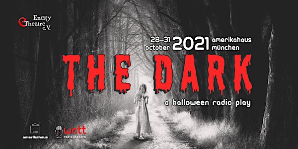 THE DARK - A Halloween Radio Play