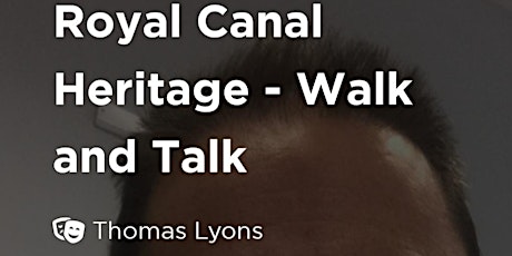 Canal Heritage Walk with Thomas Lyons