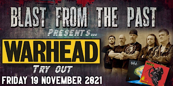 WARHEAD - Try out show (Limited tickets!)