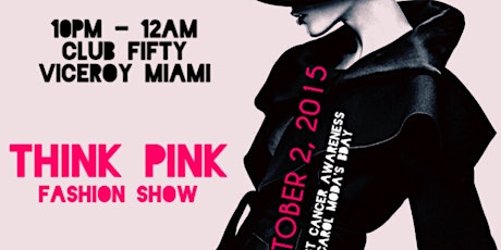 Stilo Magazine's Think Pink at Fifty Miami primary image