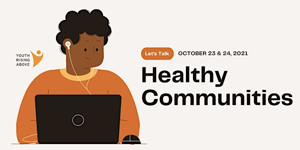 Let's Talk: Healthy Communities Workshop