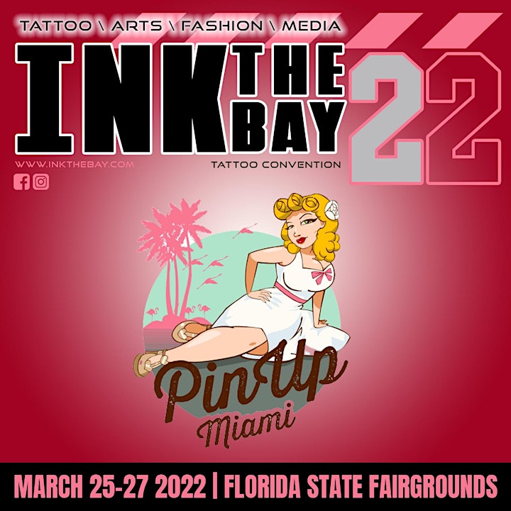 INK THE BAY 2 TATTOO CONVENT / FLORIDA STATE FAIRGROUNDS / MARCH 25-27 2022 image