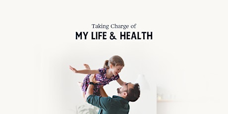 Taking Charge of My Life and Health (Special 4-week edition)
