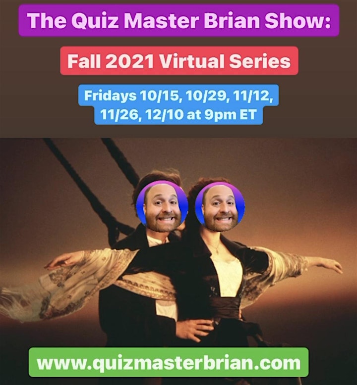 
		The Quiz Master Brian Show: Fall 2021 Series of Virtual Trivia Events image
