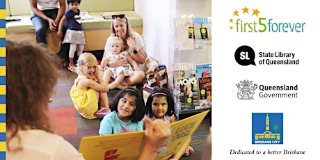 First 5 Forever children's storytime - Brisbane Square Library tickets