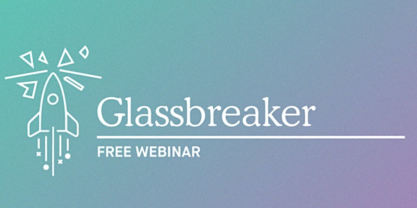 GLASSBREAKER: Finding Financial Independence with Trenna Probert
