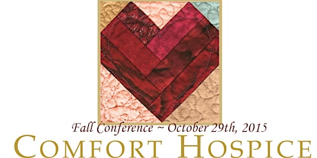 Comfort Hospice and Palliative Care {2015 Fall  Conference} primary image